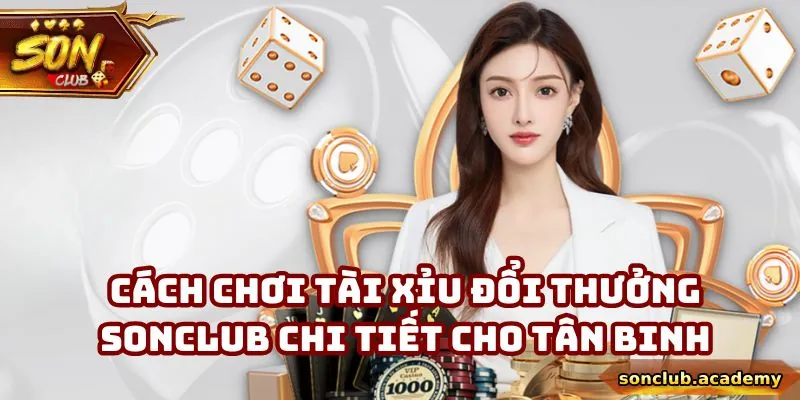 Cách chơi cực cơ bản, đơn giản mà thành viên nên nắm vững