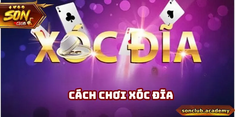 Hướng dẫn tham gia game xóc đĩa cực dễ hiểu